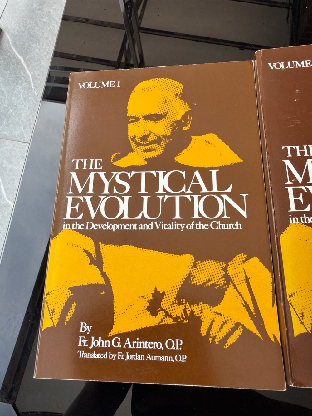 The Mystical Evolution Vol. 1 by Fr. John G. Arintero - Brown & Yellow Paperback